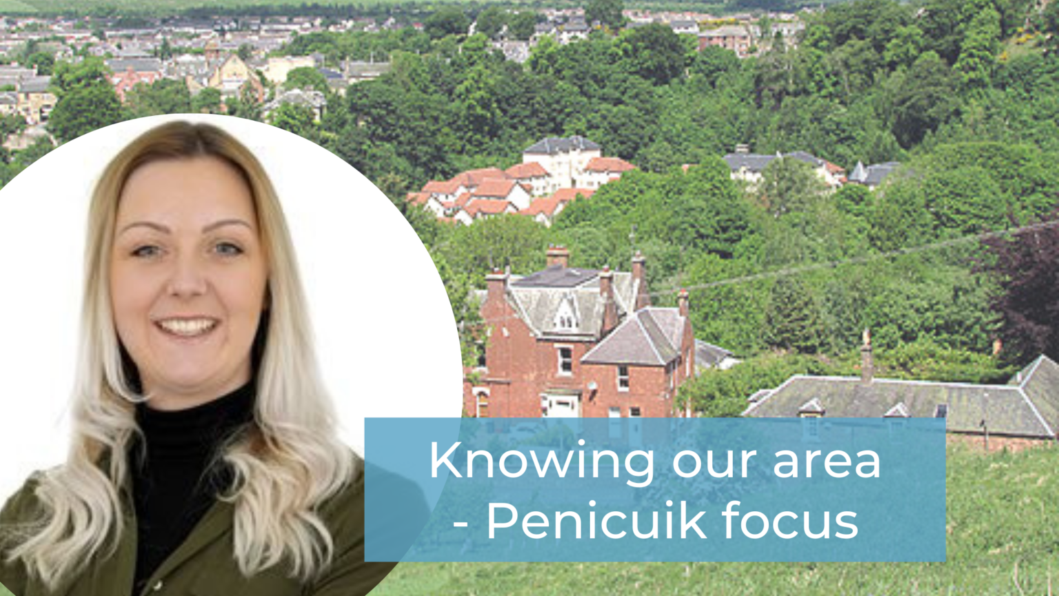 Knowing our area Penicuik focus McDougall McQueen