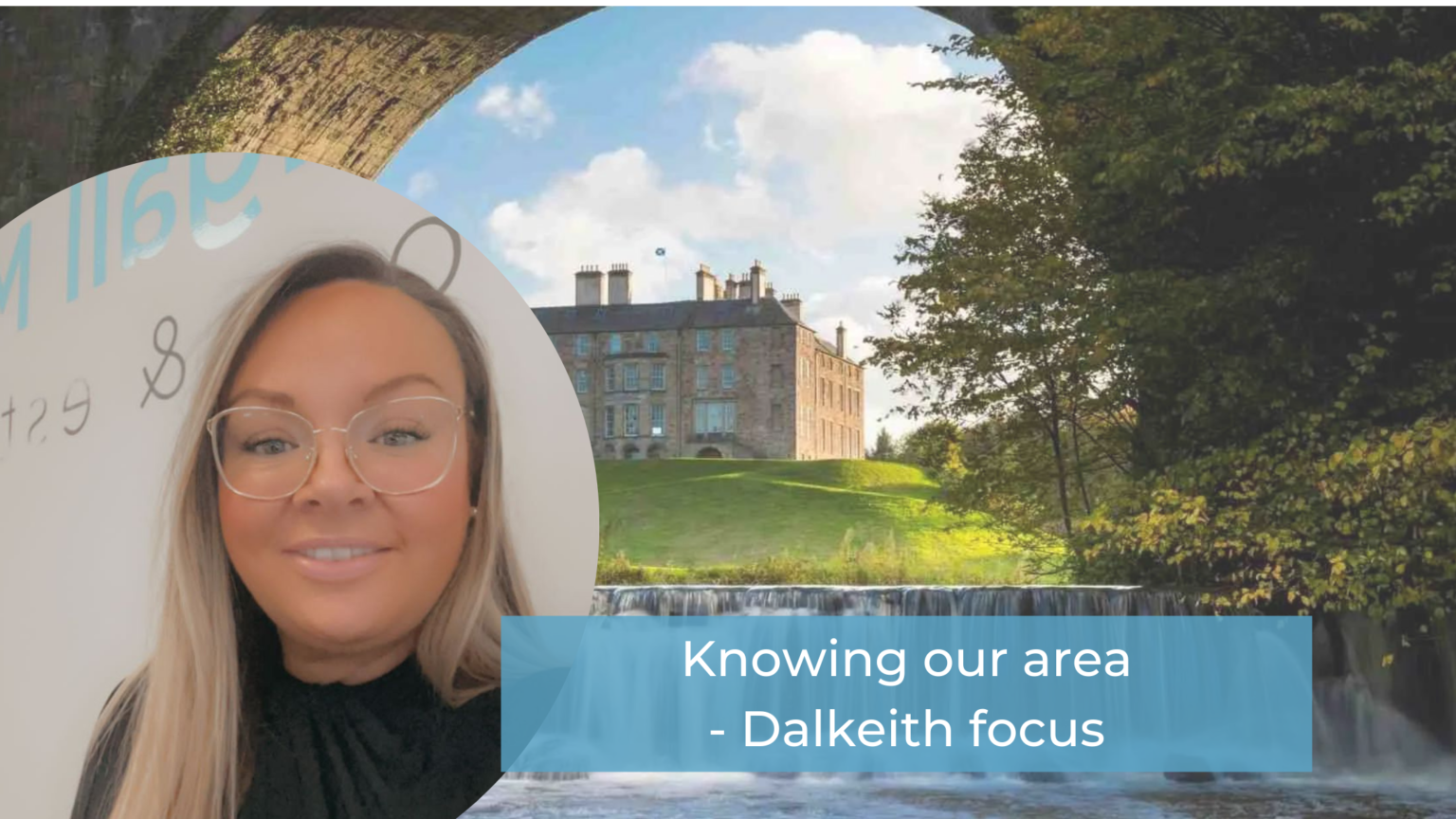 Knowing our area Dalkeith focus McDougall McQueen